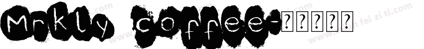 Mrkly coffee字体转换